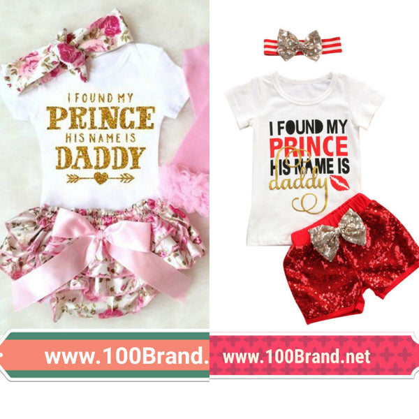 Baby Girl Clothes I Found My Prince and His Name is Daddy Baby
