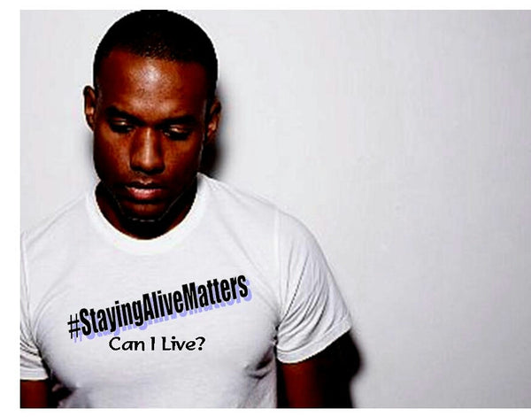 Staying Alive Matters tees