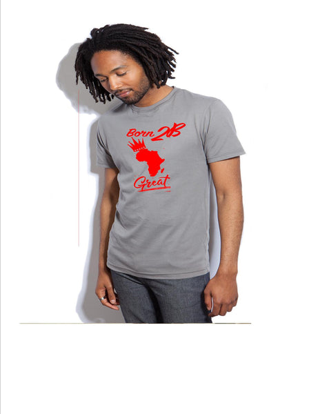 Born 2B Great Unisex Tees